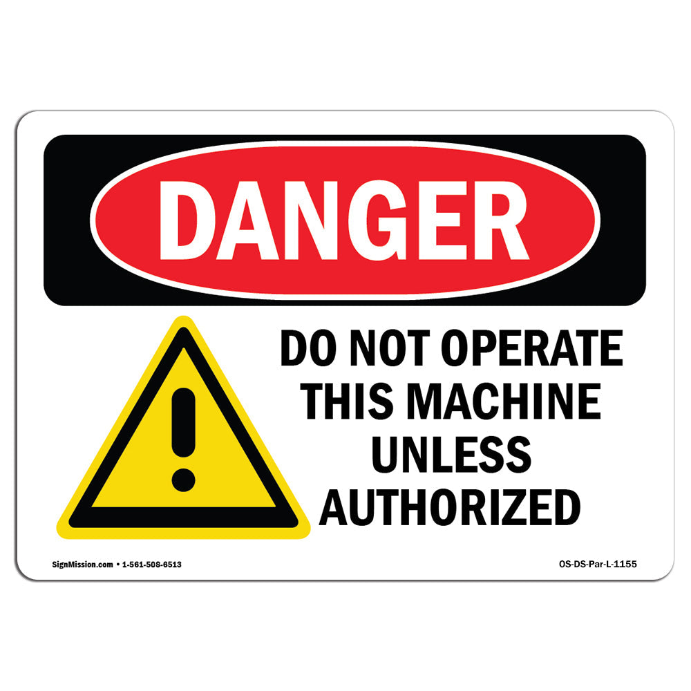 Do Not Operate This Machine Unless Authorize