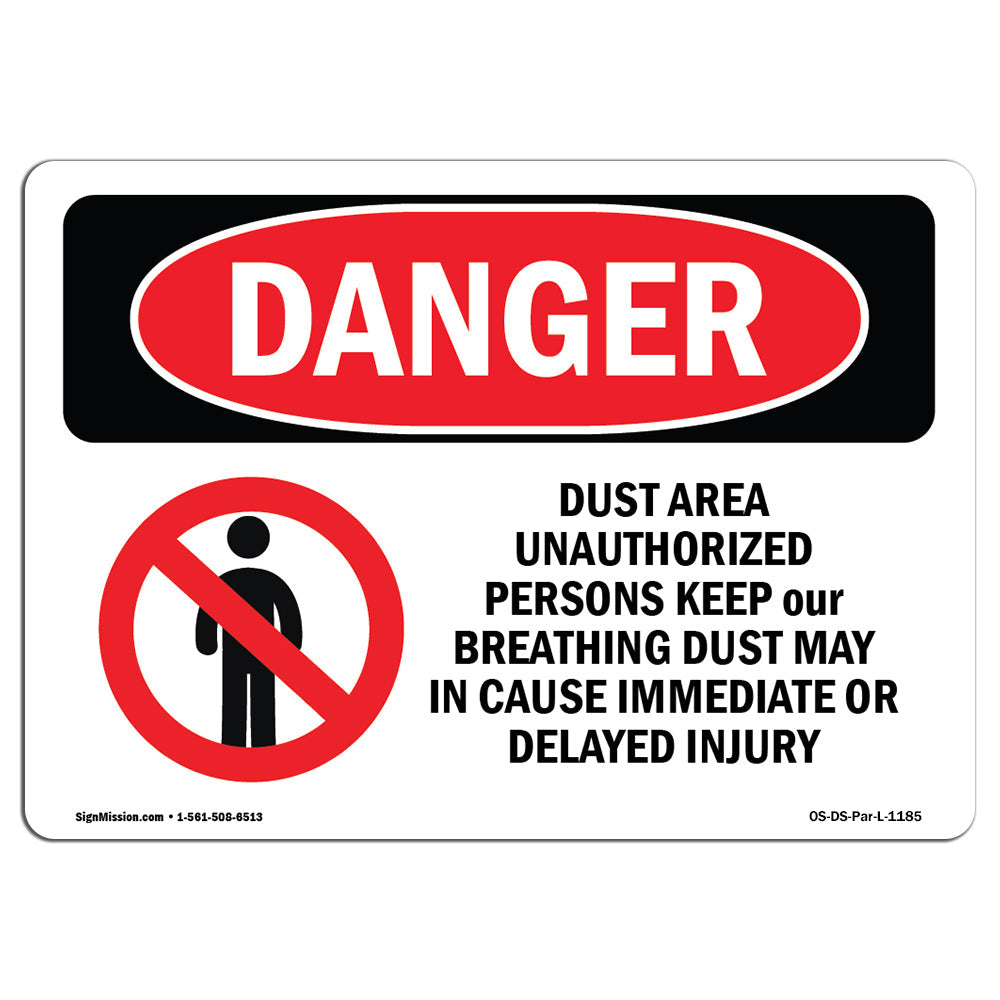 Dust Area Unauthorized Persons Keep Out