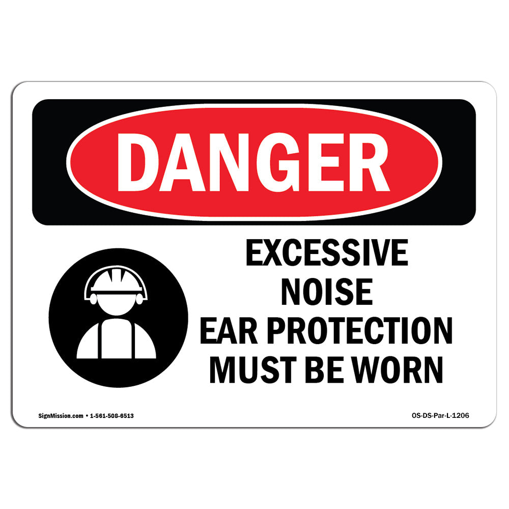 Excessive Noise Ear Protection Must Be Worn