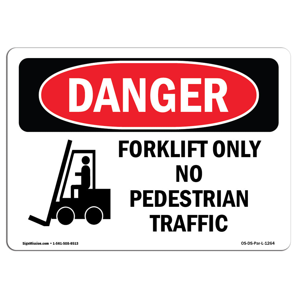 Forklift Only No Pedestrian Traffic