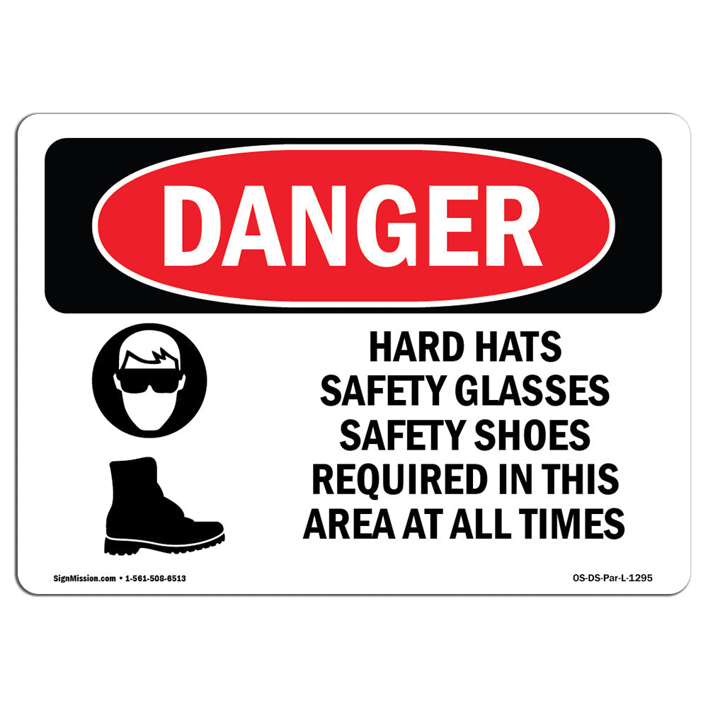 Hard Hats Safety Glasses Shoes Required