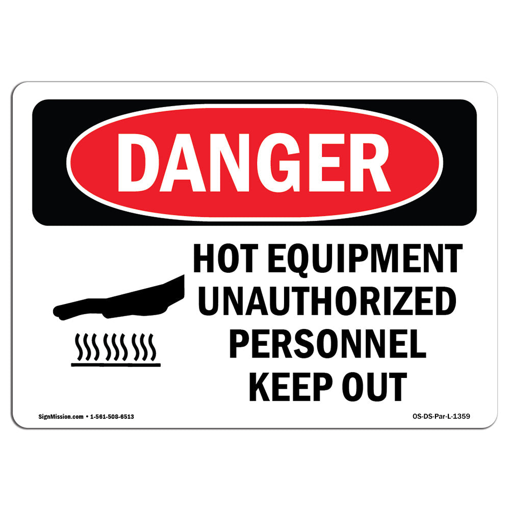 Hot Equipment Unauthorized Keep Out