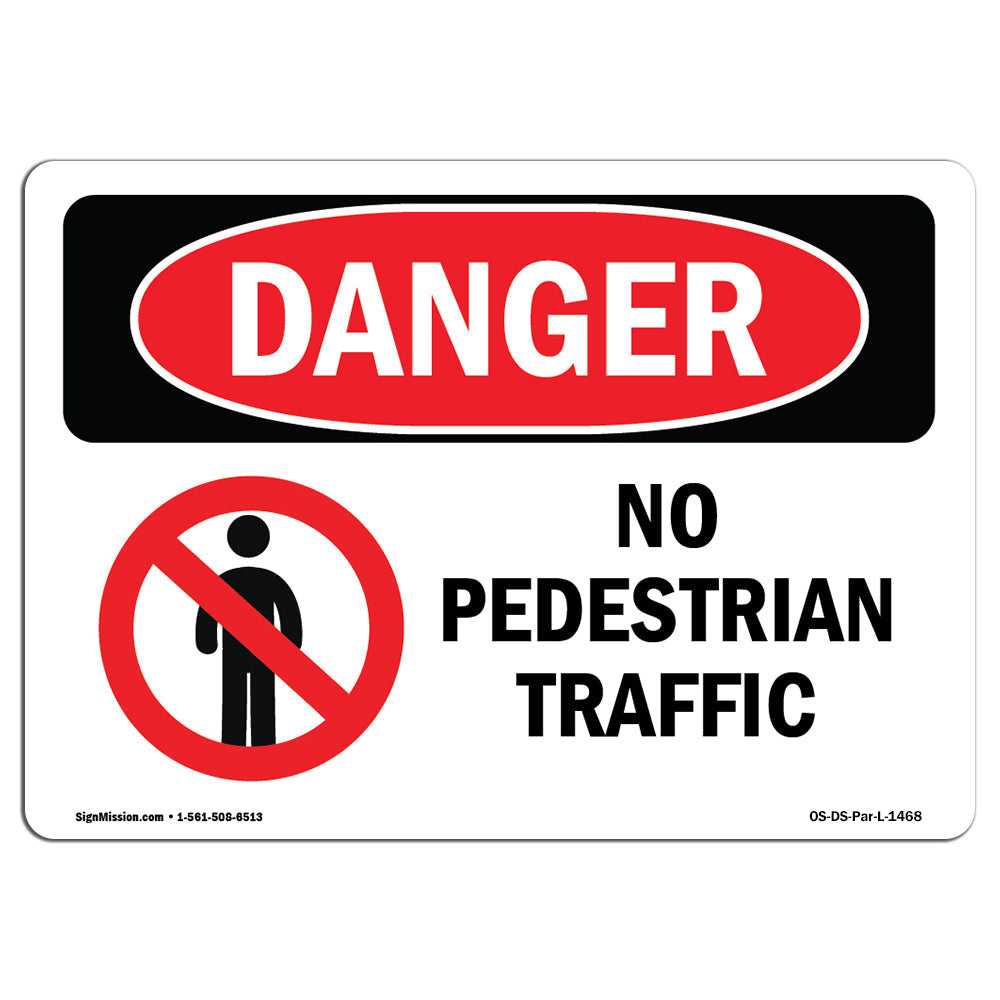 No Pedestrian Traffic