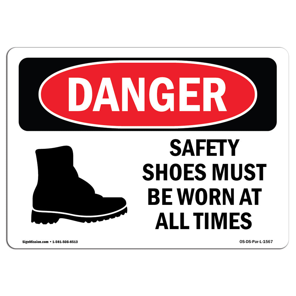 Safety Shoes Must Be Worn At All Times