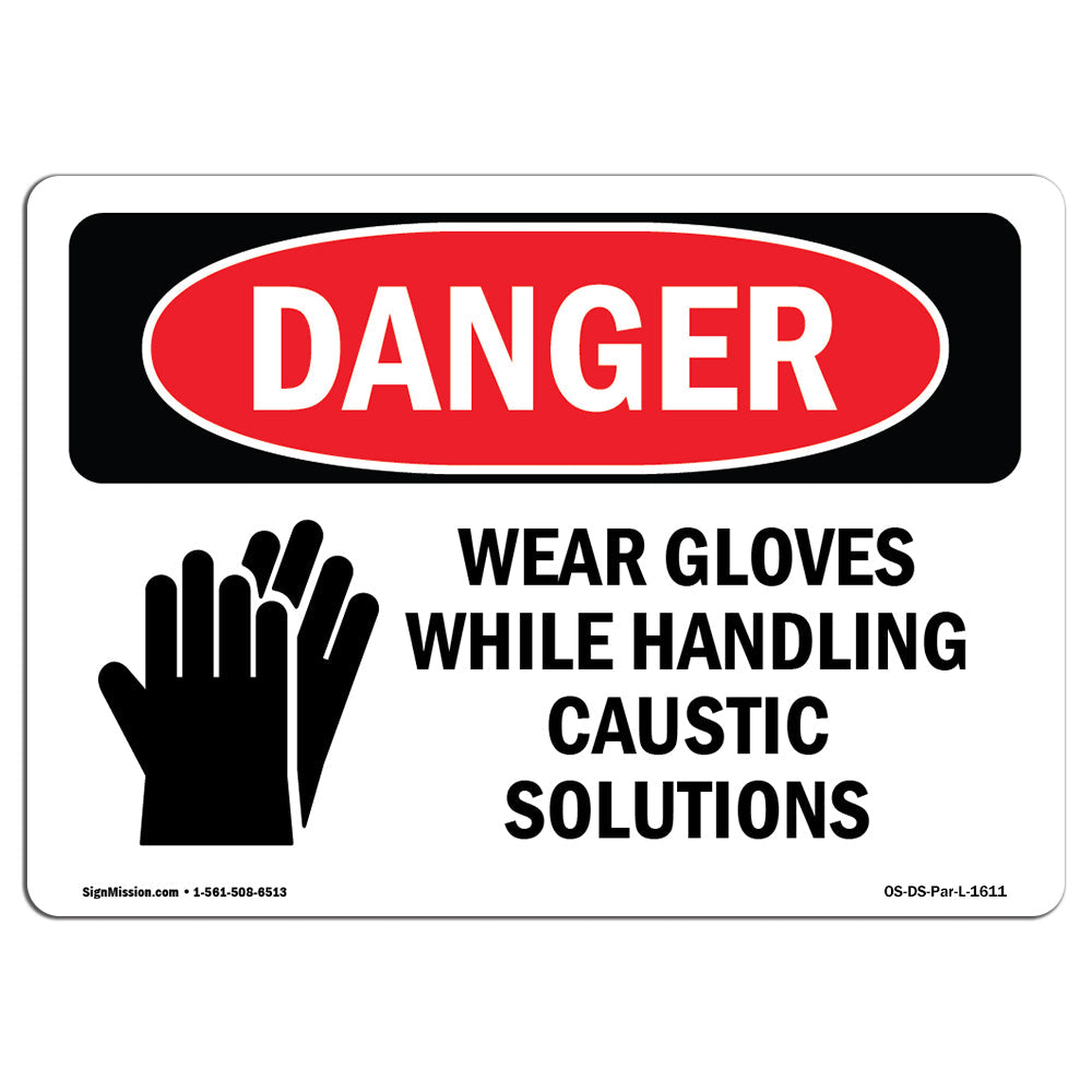 Wear Gloves While Handling Caustic Solutions