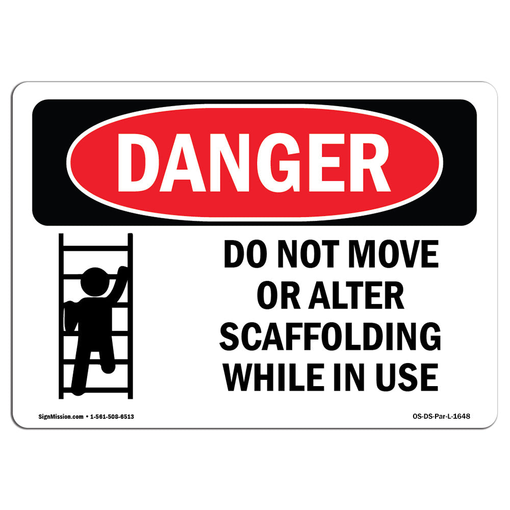 Do Not Move Or Alter Scaffolding