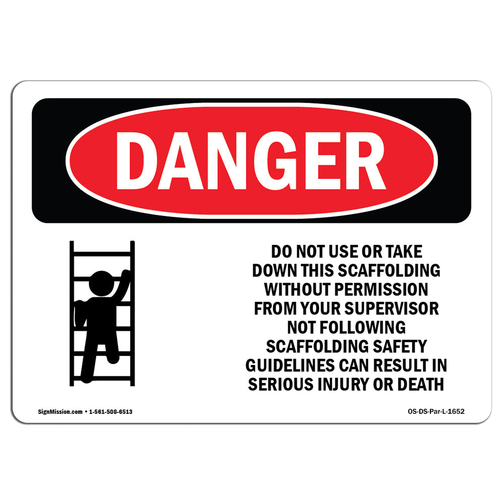 Do Not Use Or Take Down This Scaffolding