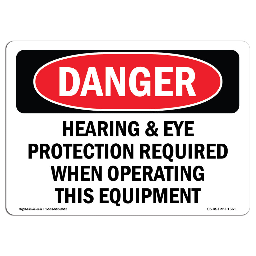 Hearing Eye Protection Required Operating