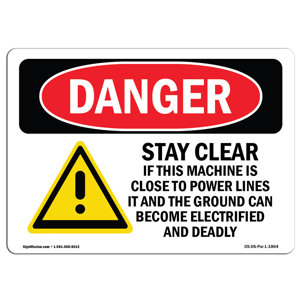 Stay Clear If Machine Close To Power Lines