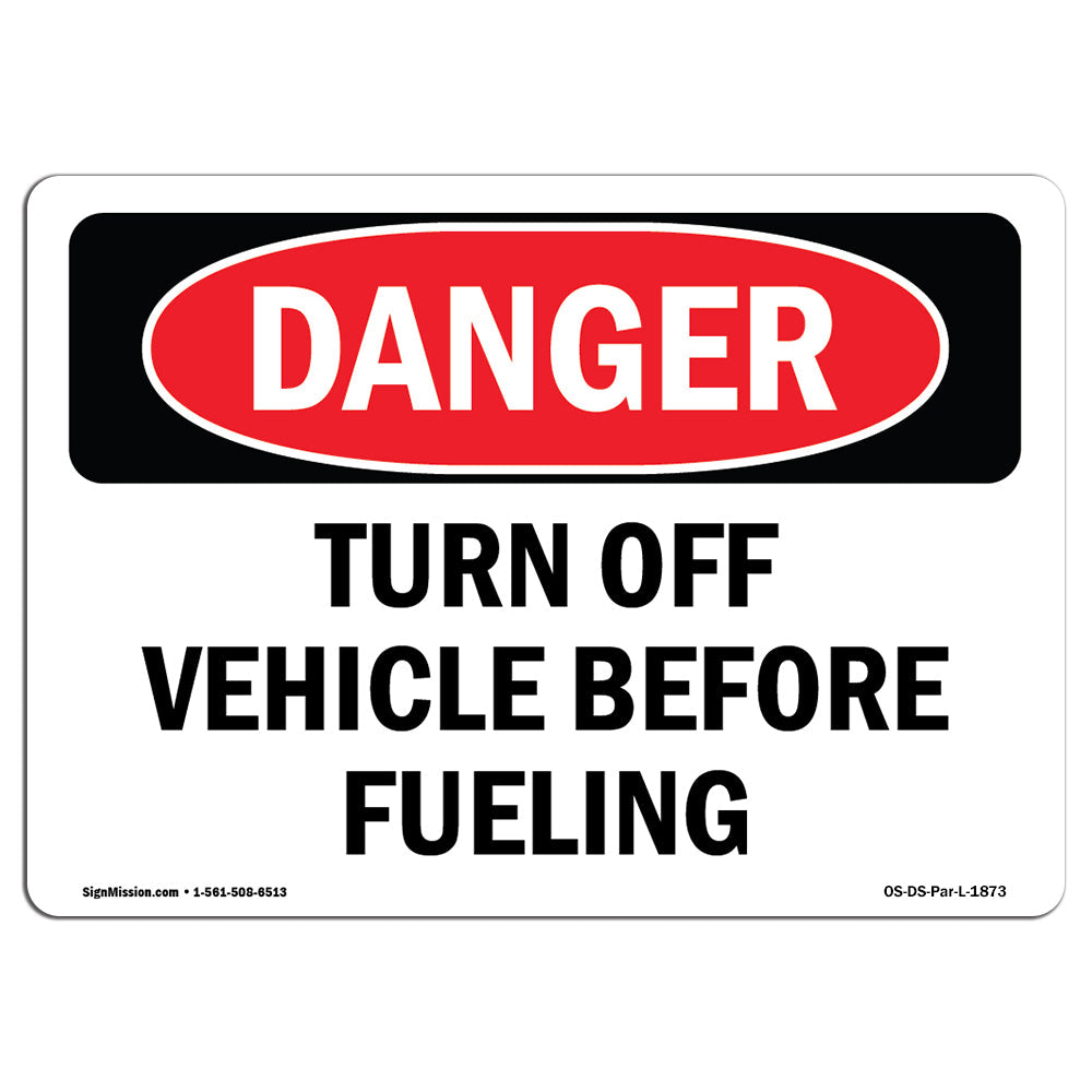 Turn Off Vehicle Before Fueling