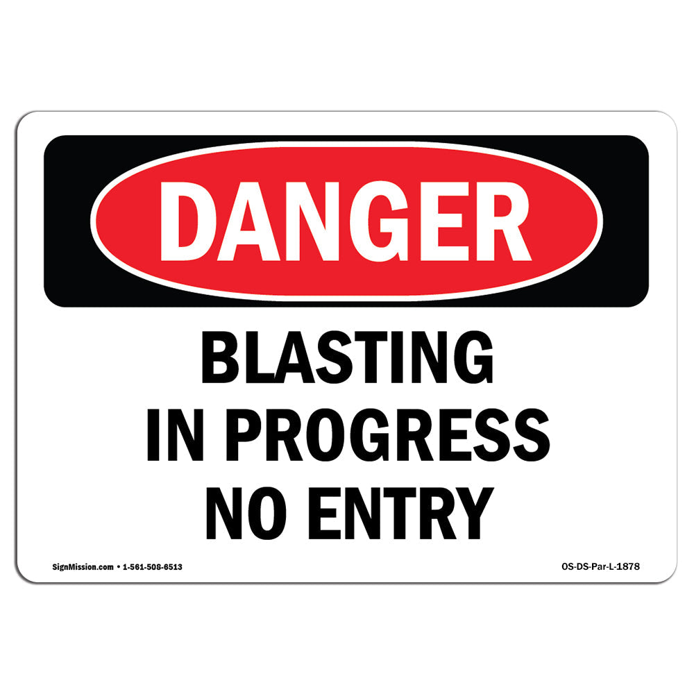 Blasting In Progress No Entry