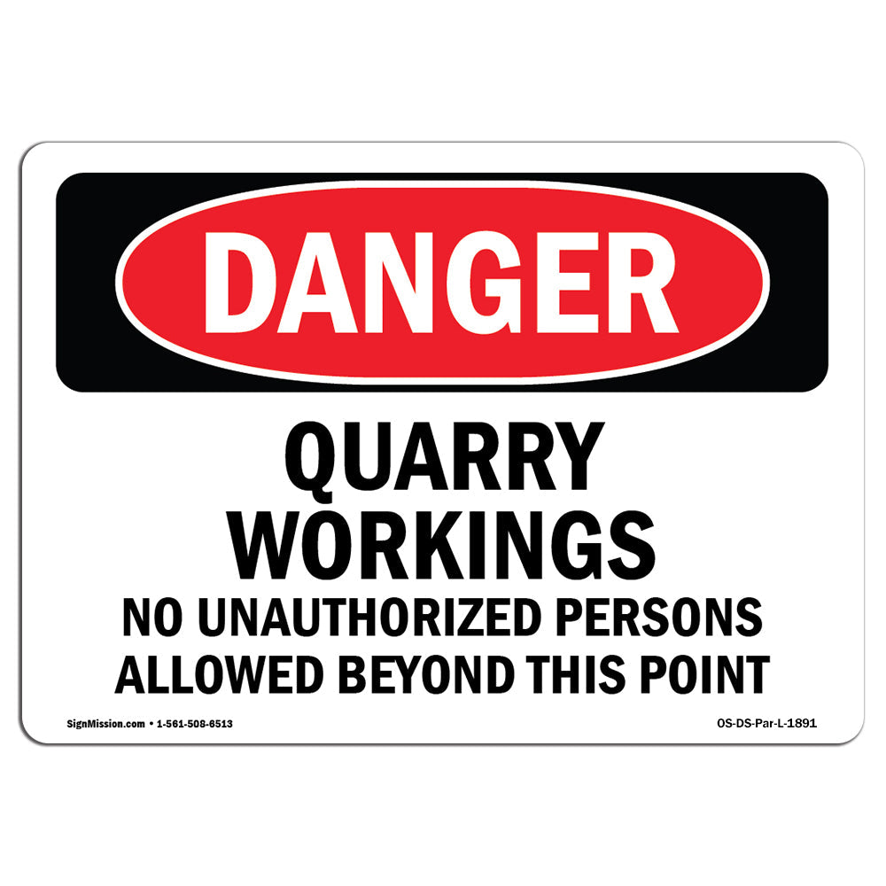 Quarry Workings No Unauthorized Persons