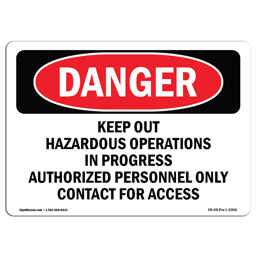 Keep Out Hazardous Operations