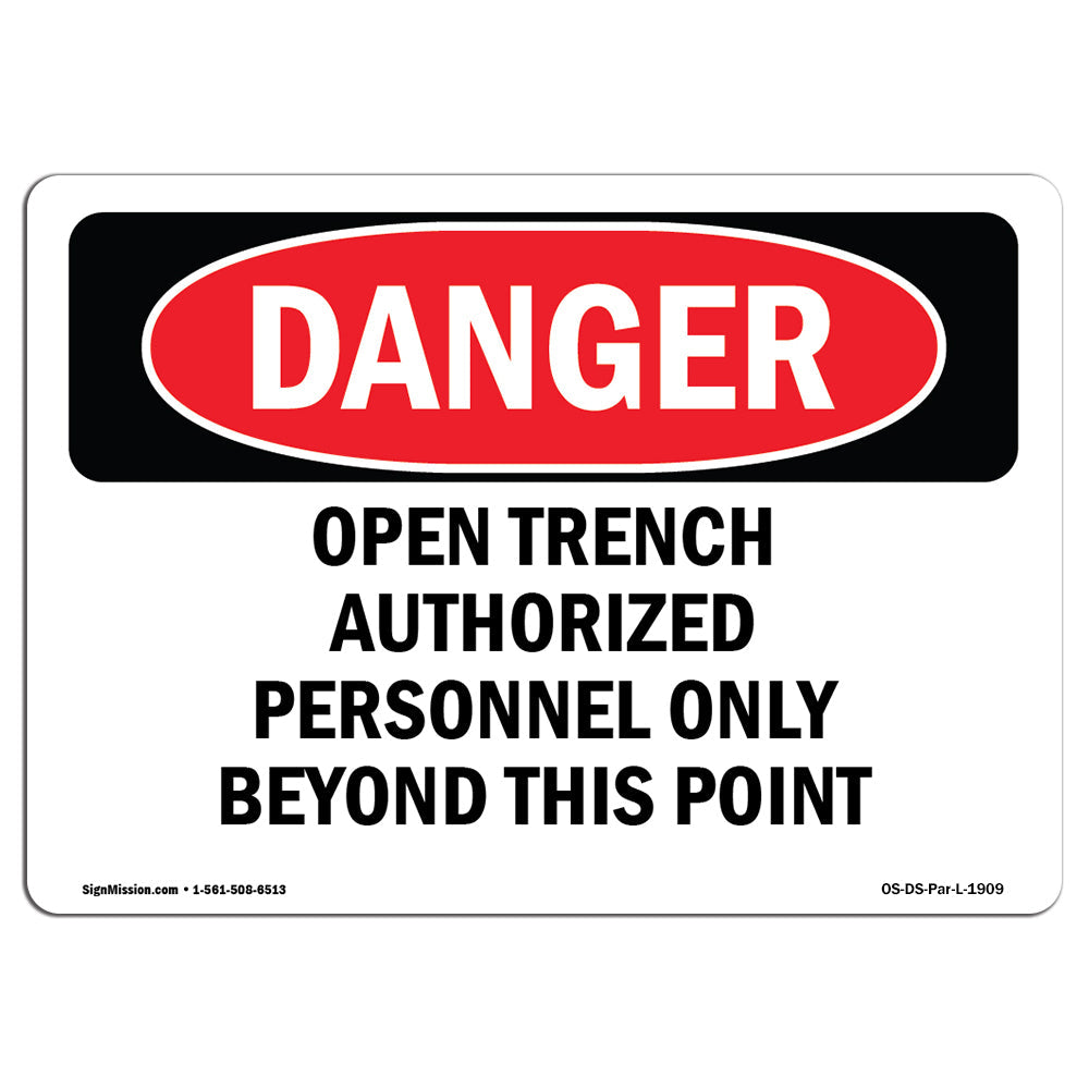 Open Trench Authorized Personnel Only