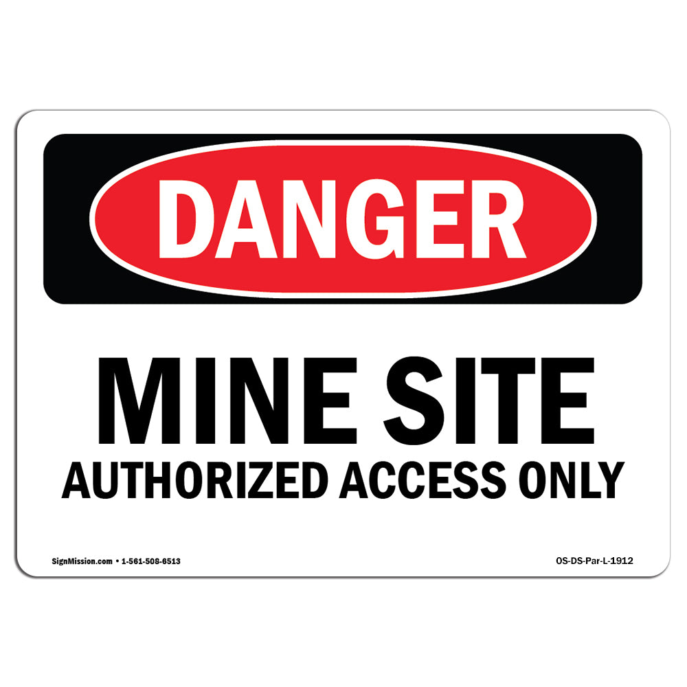 Mine Site Authorized Access Only
