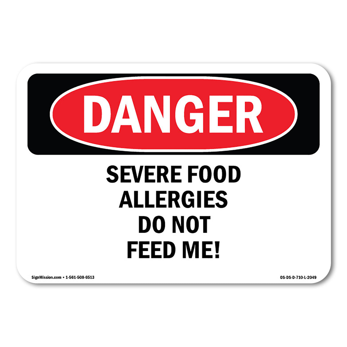 Severe Food Allergies Do Not Feed Me!