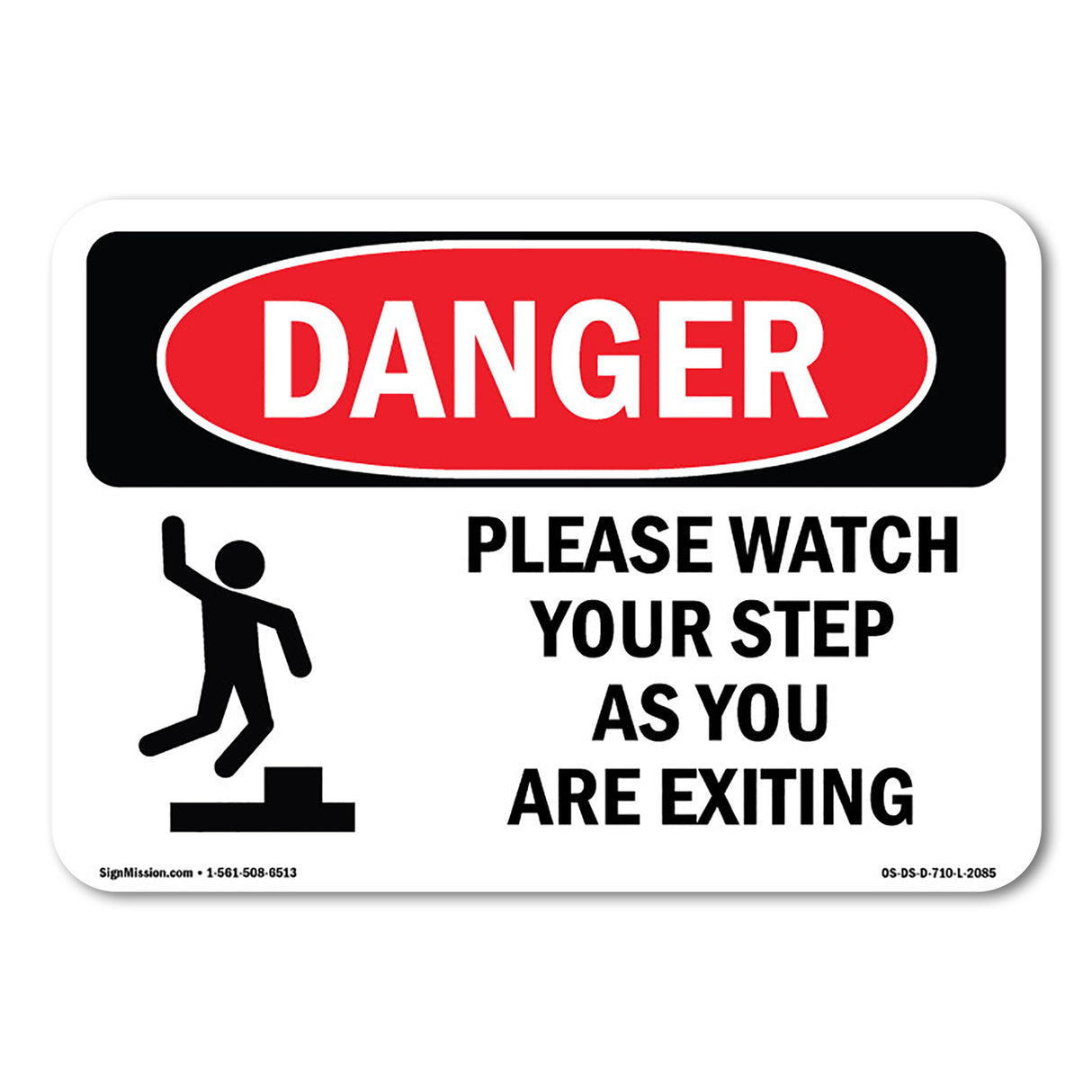 Please Watch Your Step As You