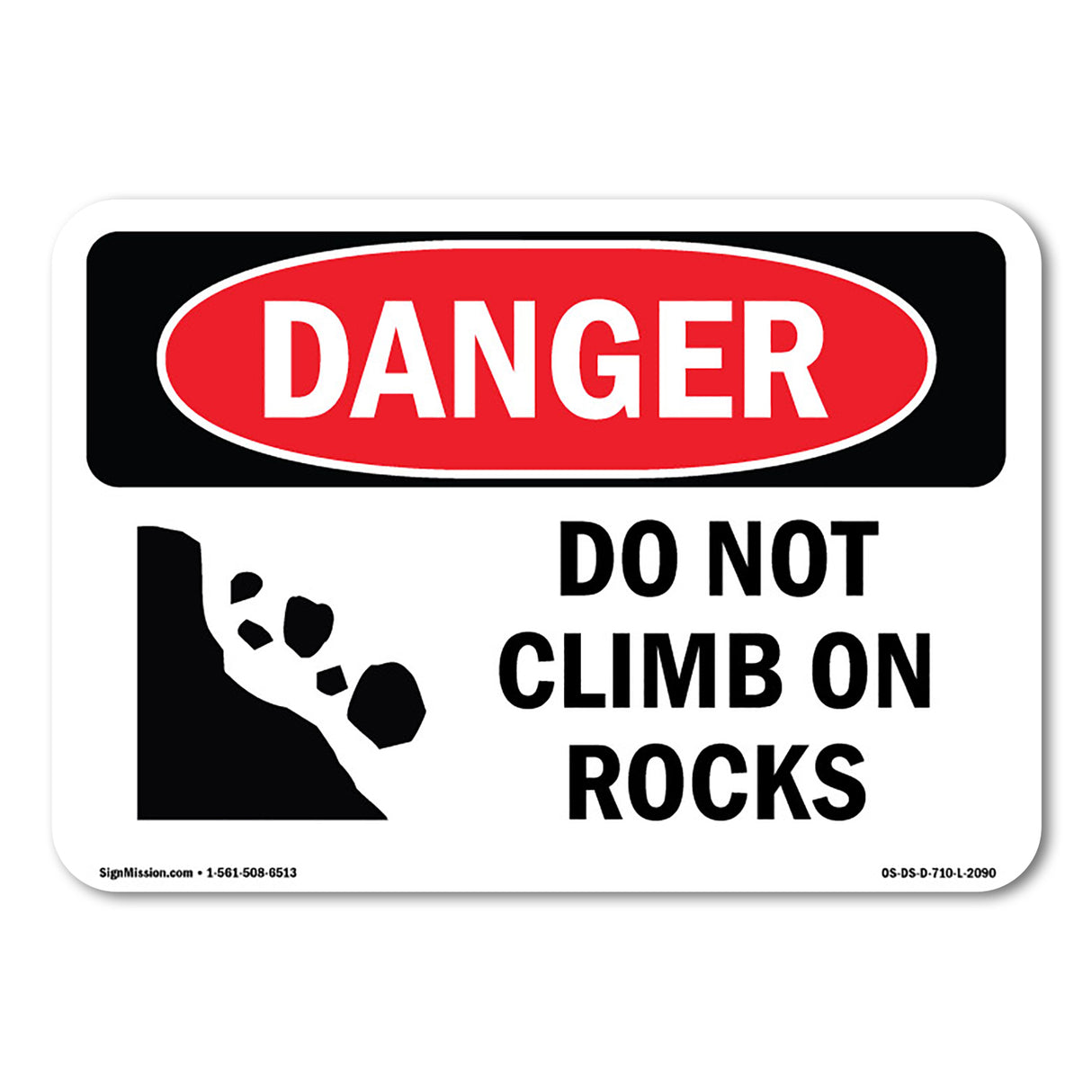 Do Not Climb On Rocks