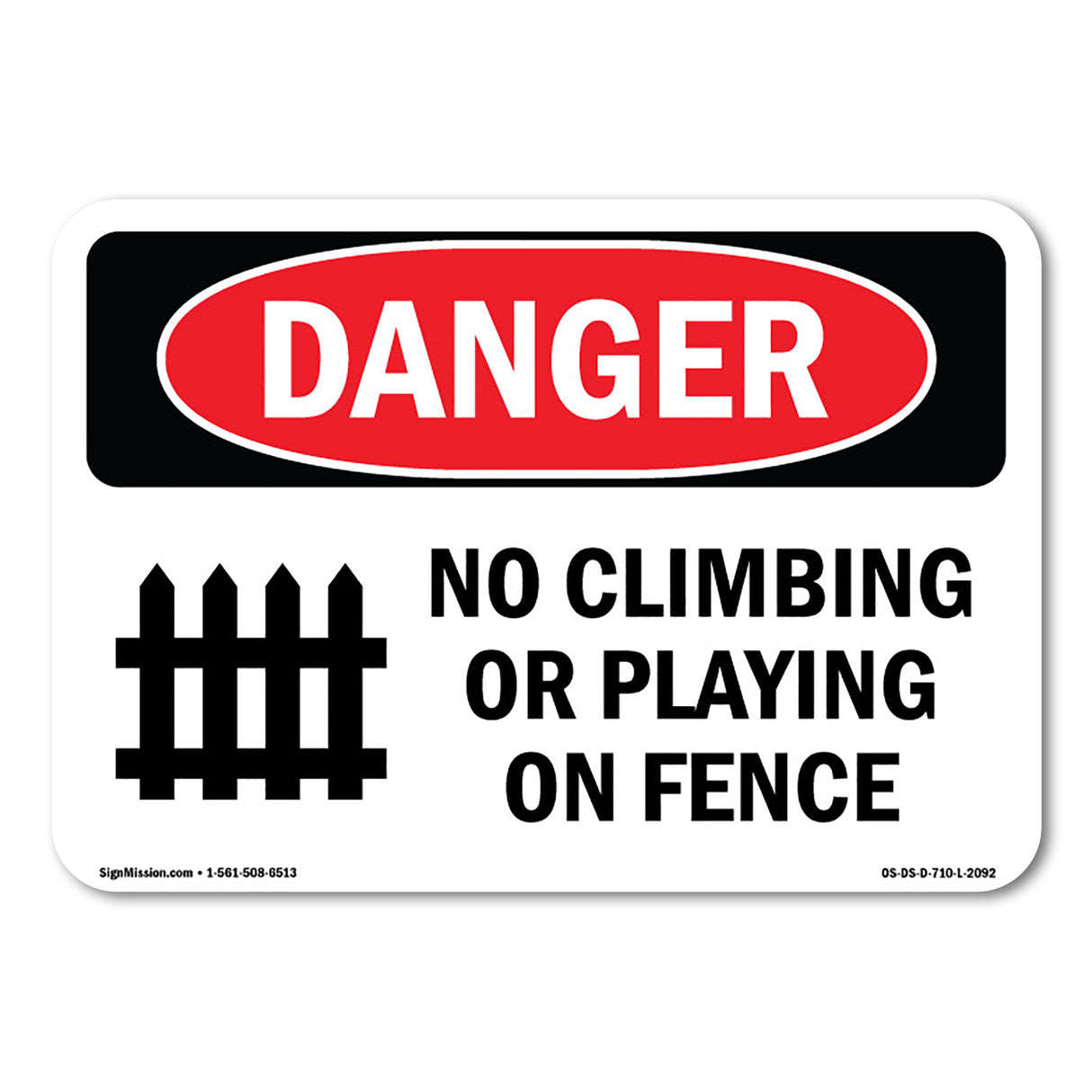 No Climbing Or Playing On Fence