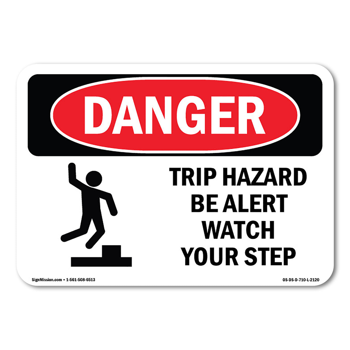 Trip Hazard Be Alert Watch Your Step