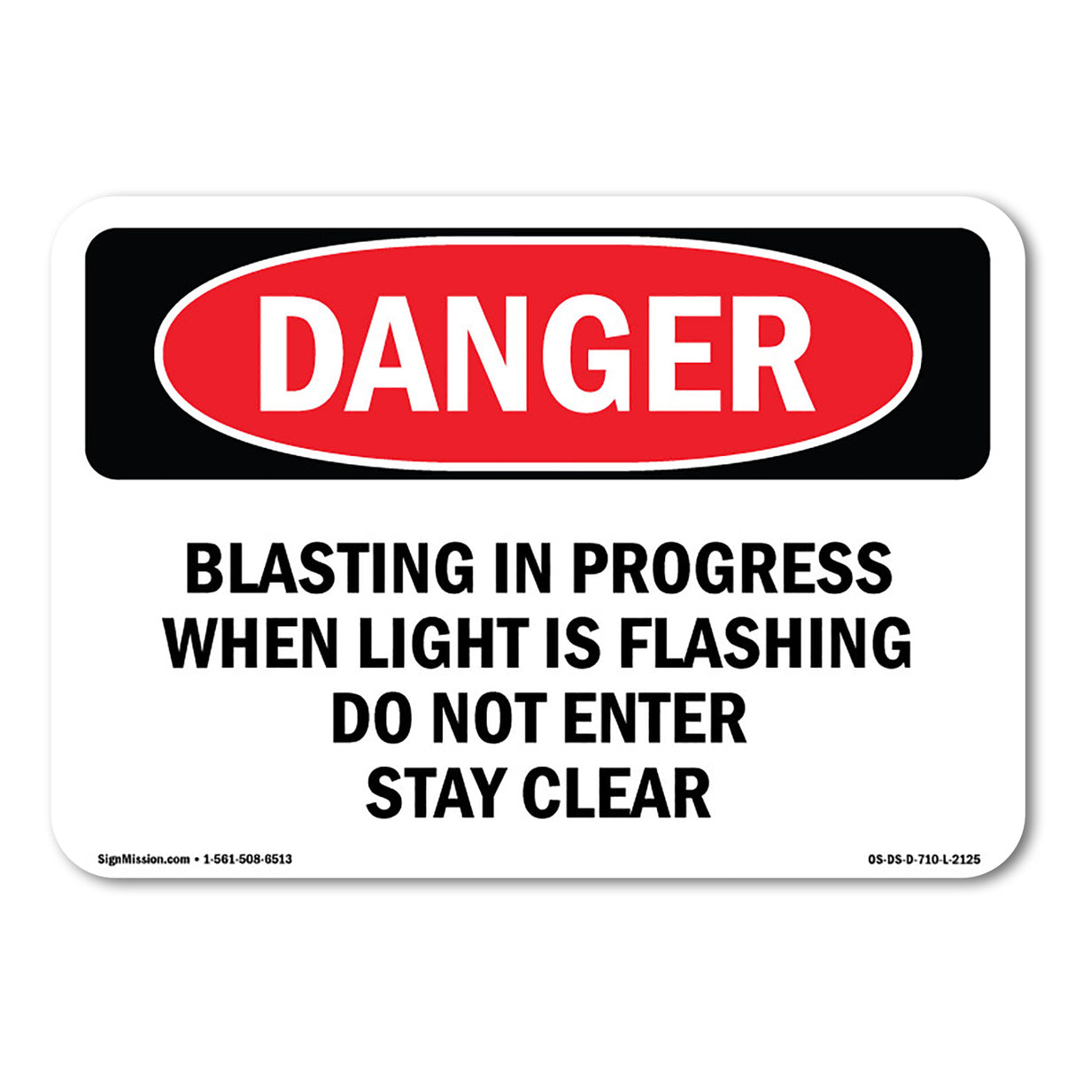 Blasting In Progress When Light Is Flashing