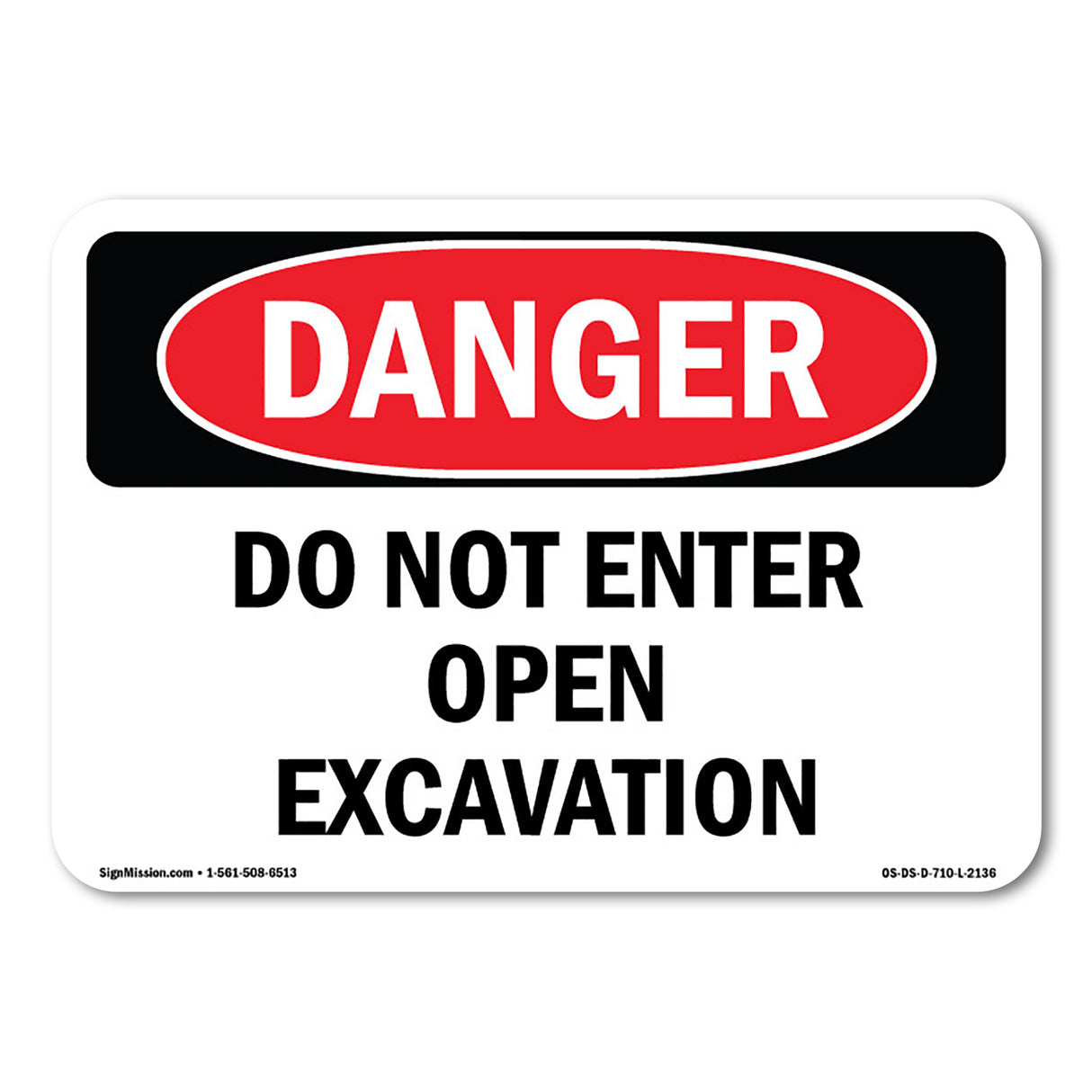 Do Not Enter Open Excavation