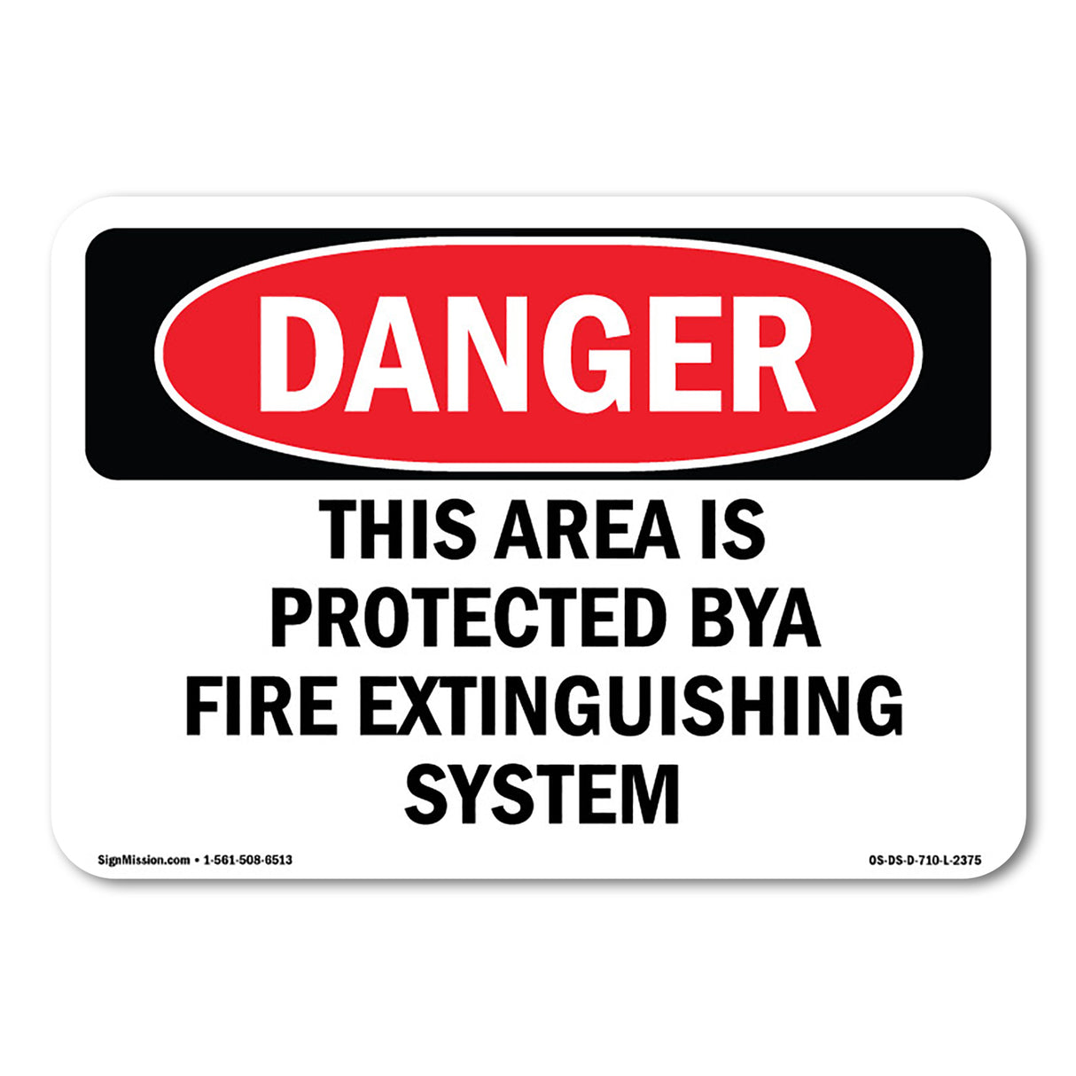 This Area Is Protected By A Fire Extinguishing