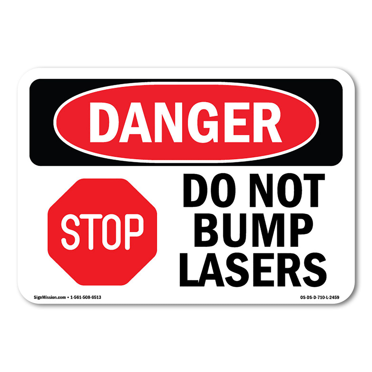Do Not Bump Lasers