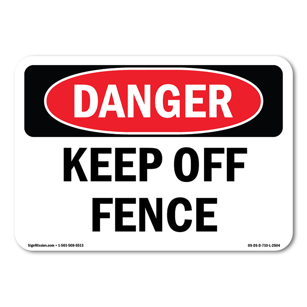 Keep Off Fence