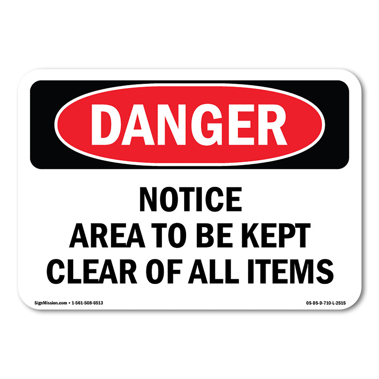 Notice Area To Be Kept Clear Of All Items