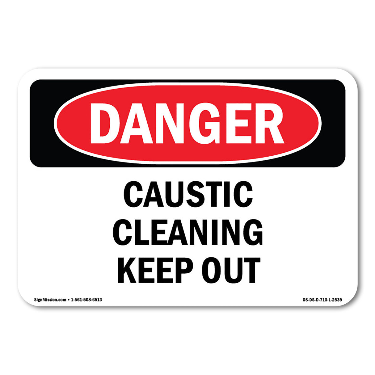 Caustic Cleaning Keep Out
