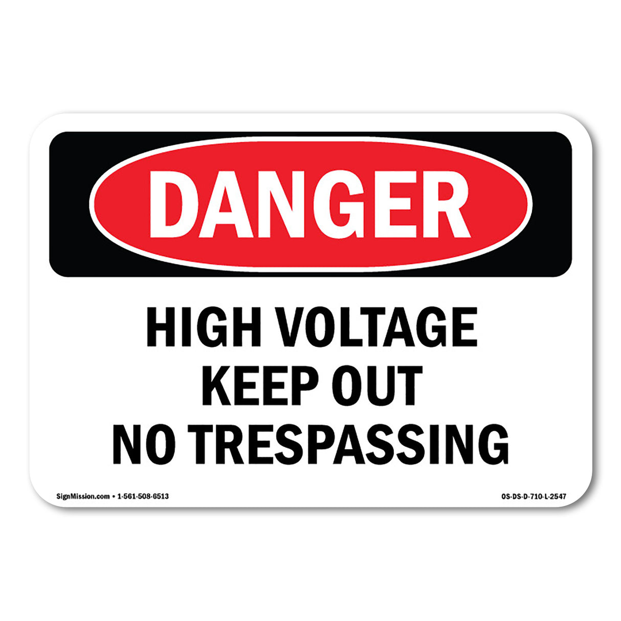 High Voltage Keep Out No Trespassing