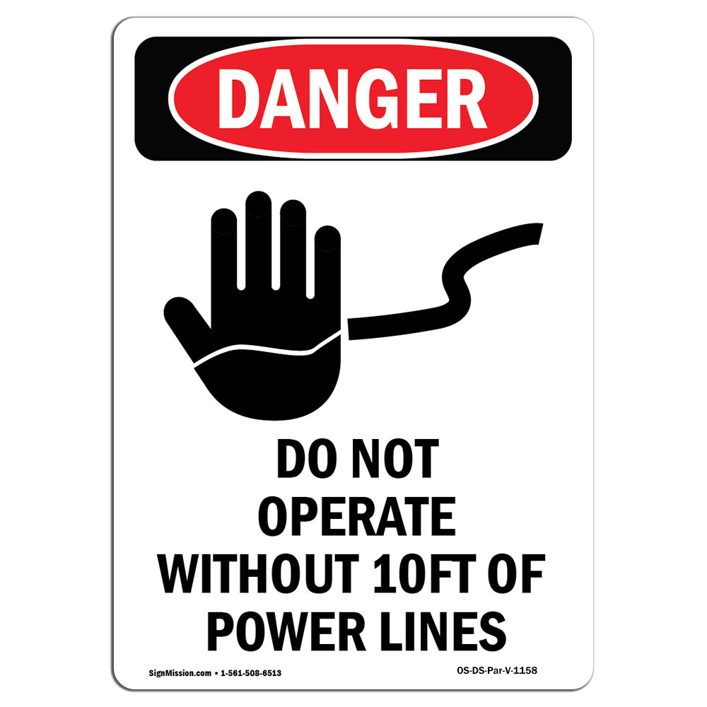 Do Not Operate Within 10 Ft. Of Power Lines