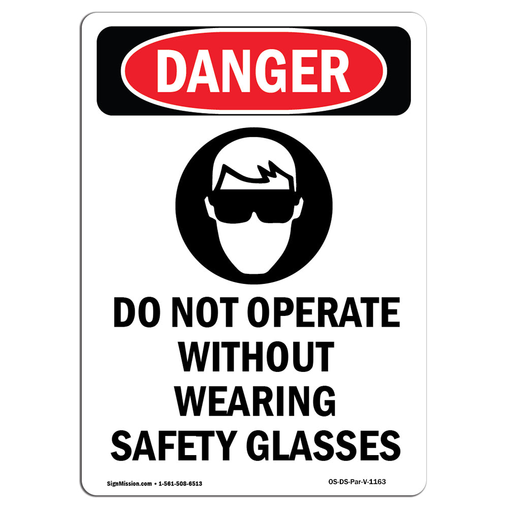 Do Not Operate Without Safety Glasses