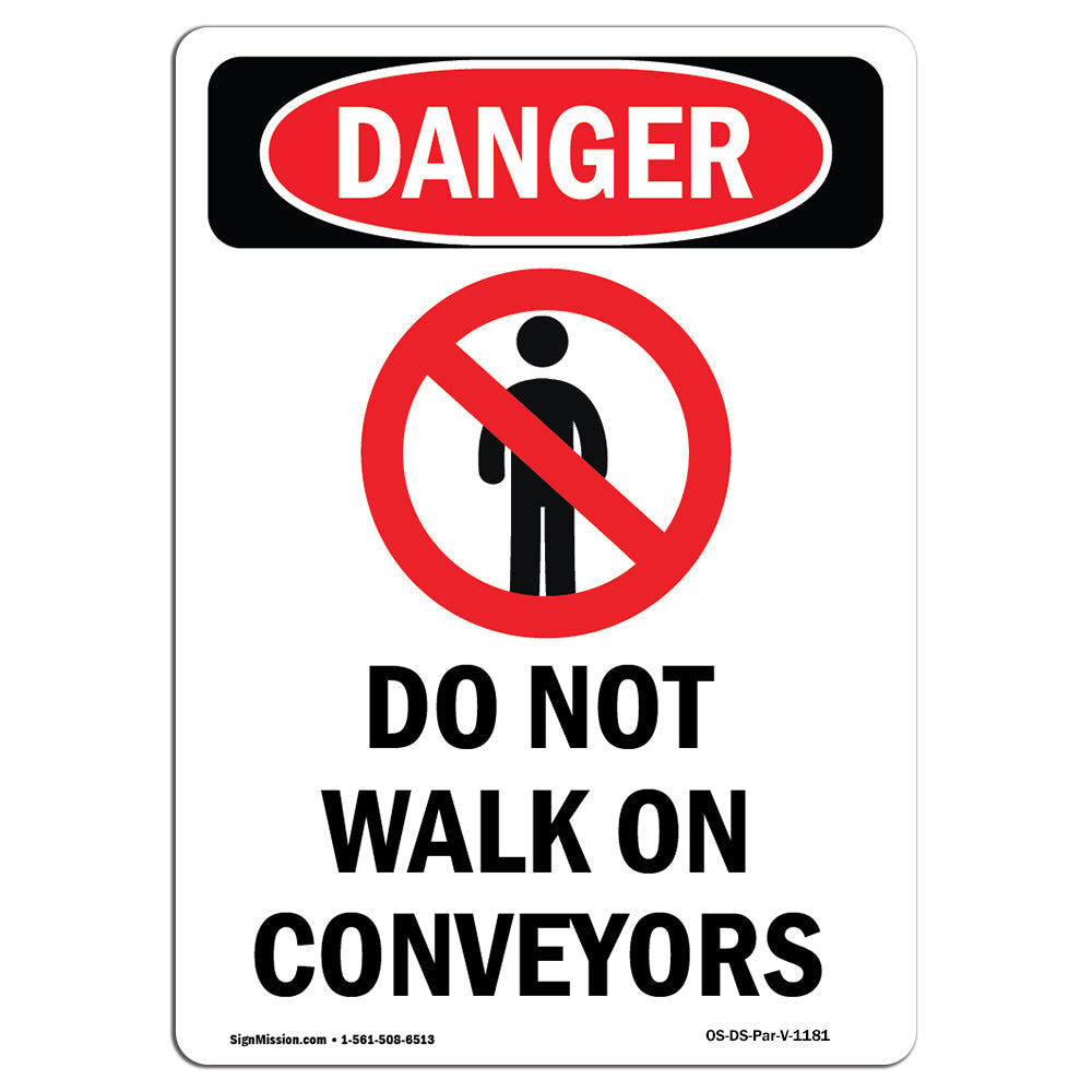 Do Not Walk On Conveyors