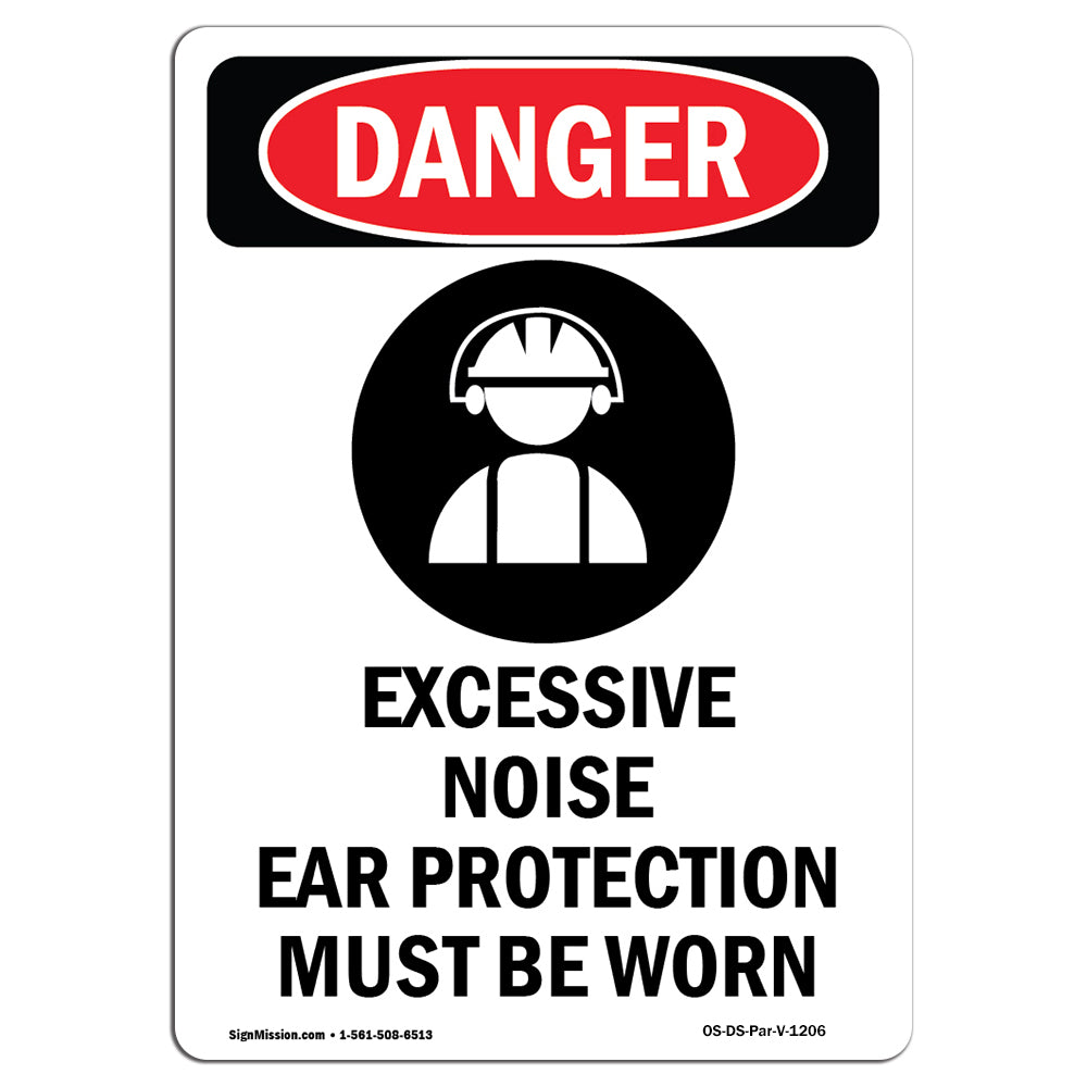 Excessive Noise Ear Protection Must Be Worn