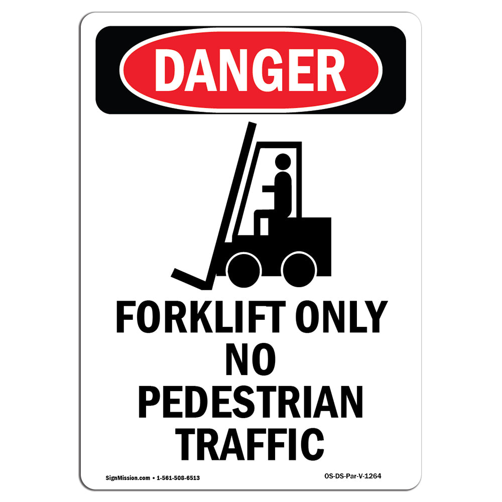 Forklift Only No Pedestrian Traffic