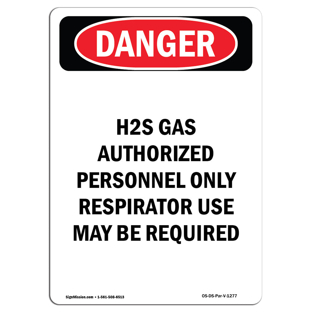 H2S Gas Authorized Personnel Only
