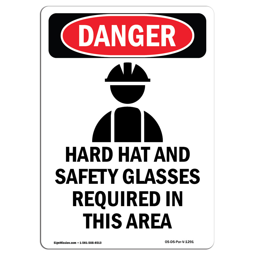 Hard Hat Safety Glasses Required In Area