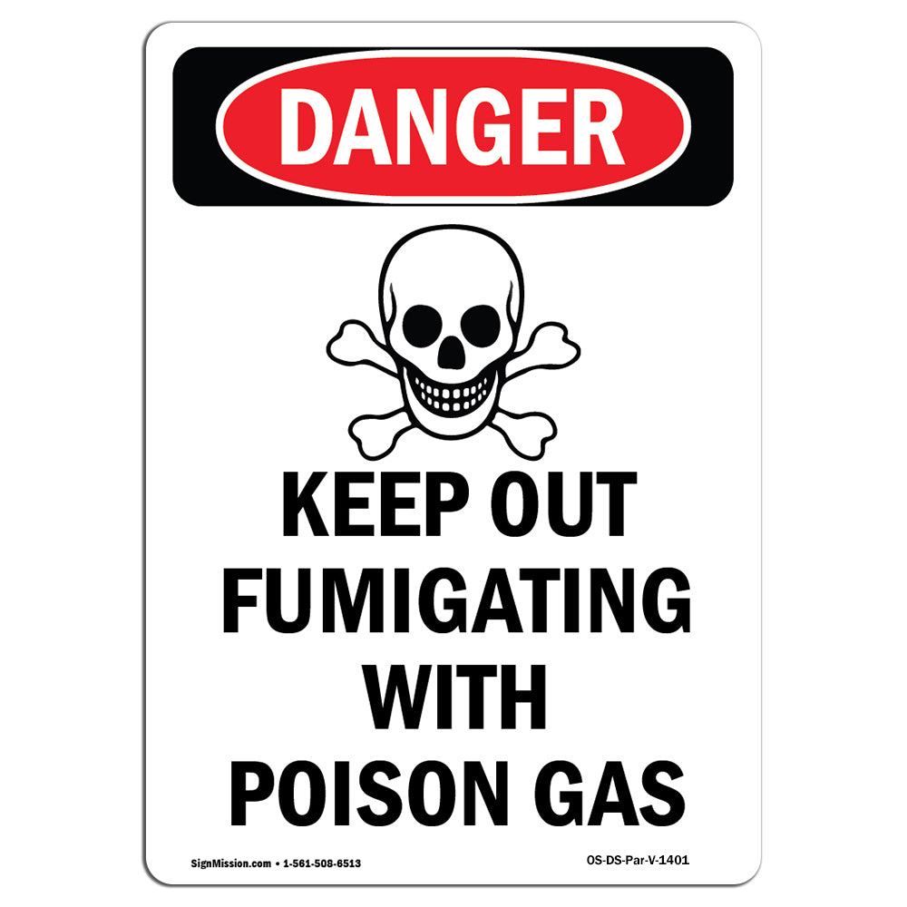 Keep Out Fumigating With Poison Gas