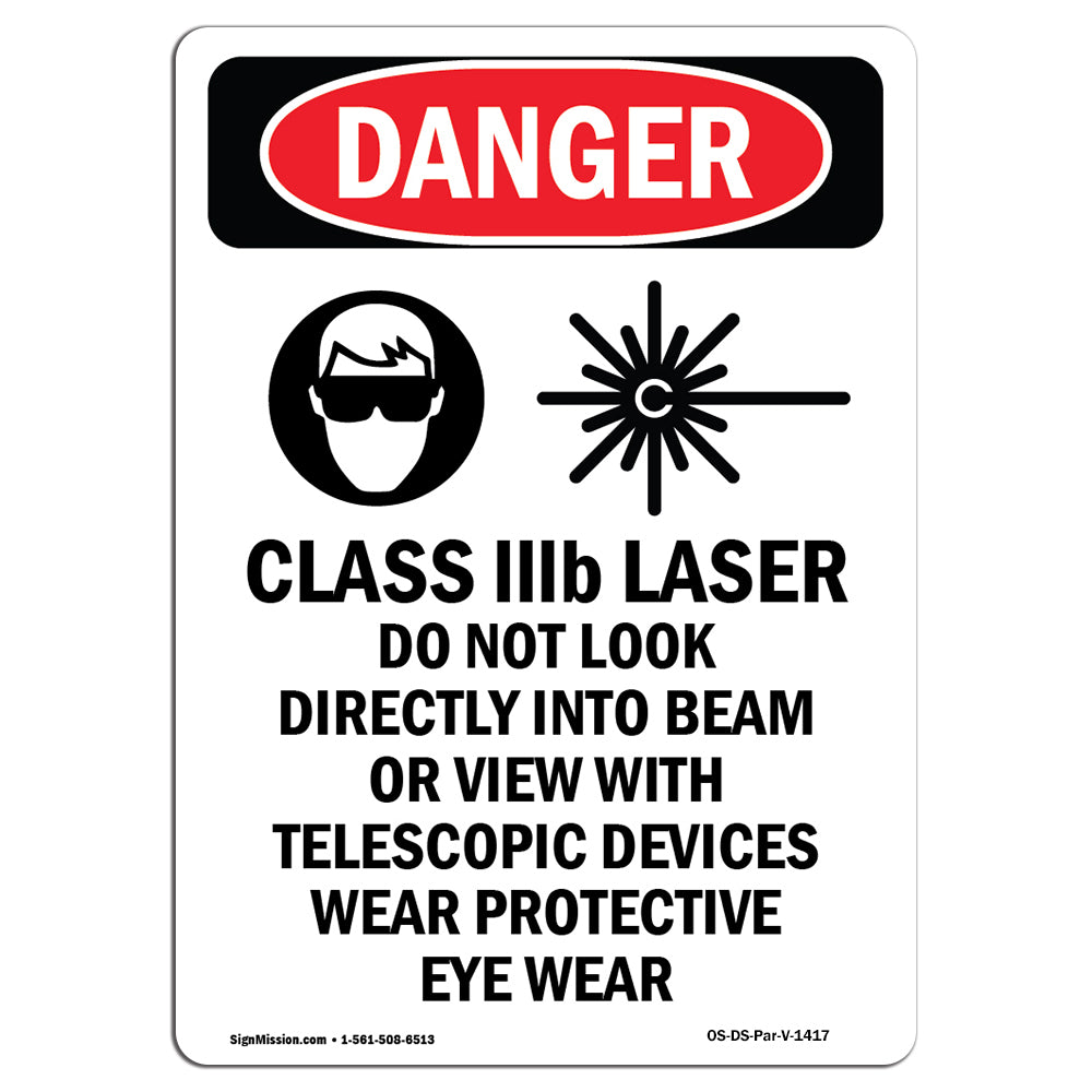 Class IIIb Laser Do Not Look Into Beam