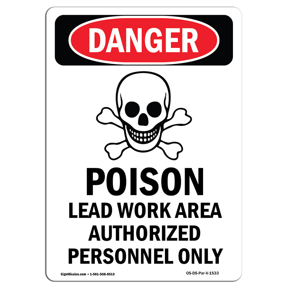 Poison Lead Work Area Authorized Only