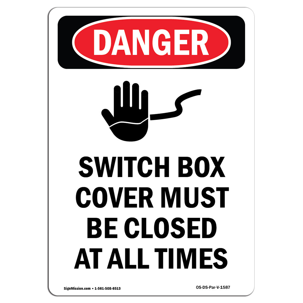 Switch Box Cover Must Be Closed At All Times