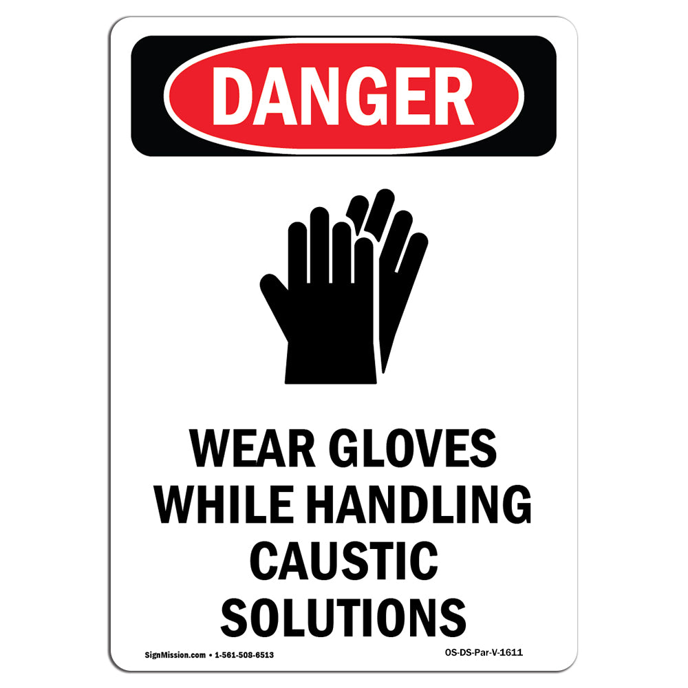 Wear Gloves While Handling Caustic Solutions