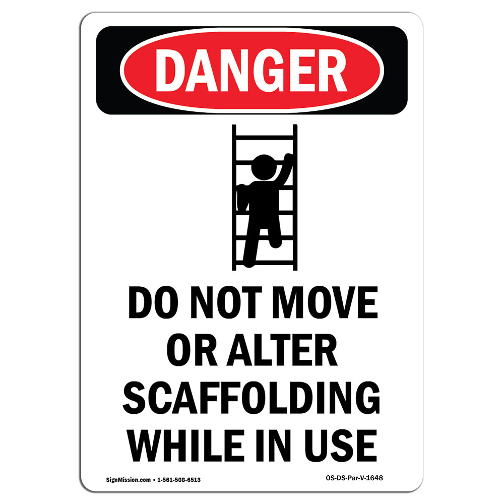 Do Not Move Or Alter Scaffolding