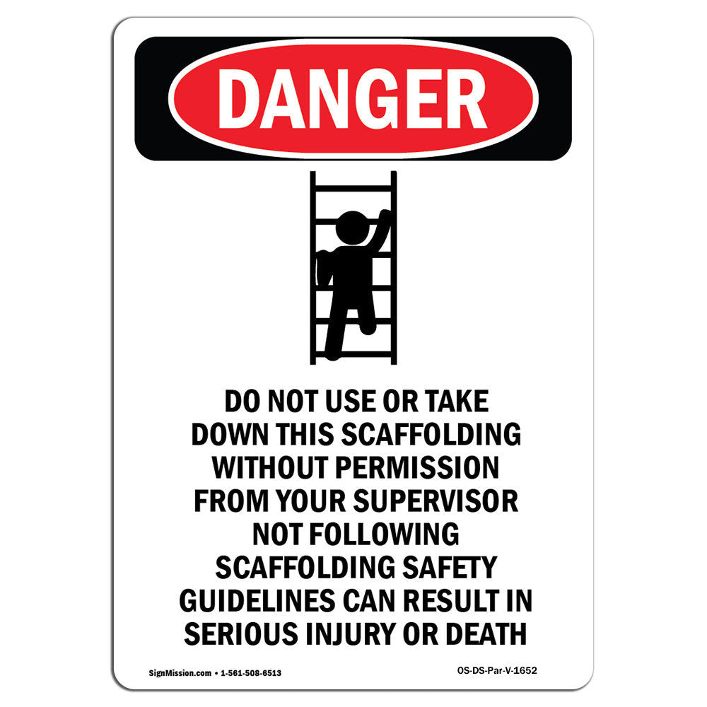 Do Not Use Or Take Down This Scaffolding