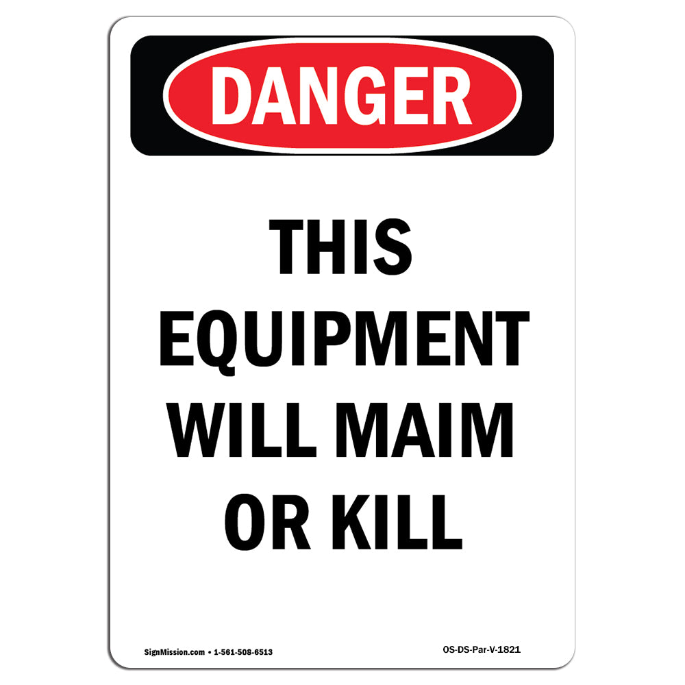 This Equipment Will Maim Or Kill