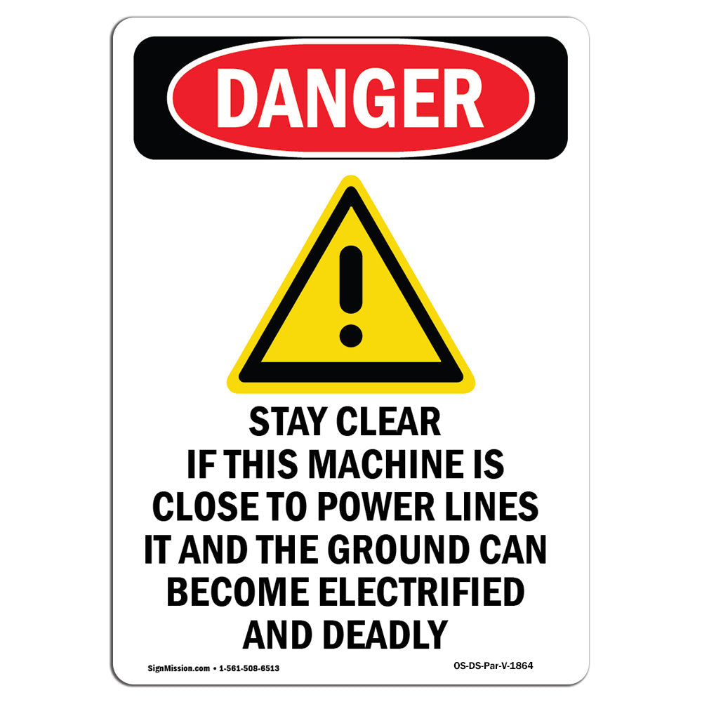 Stay Clear If Machine Close To Power Lines