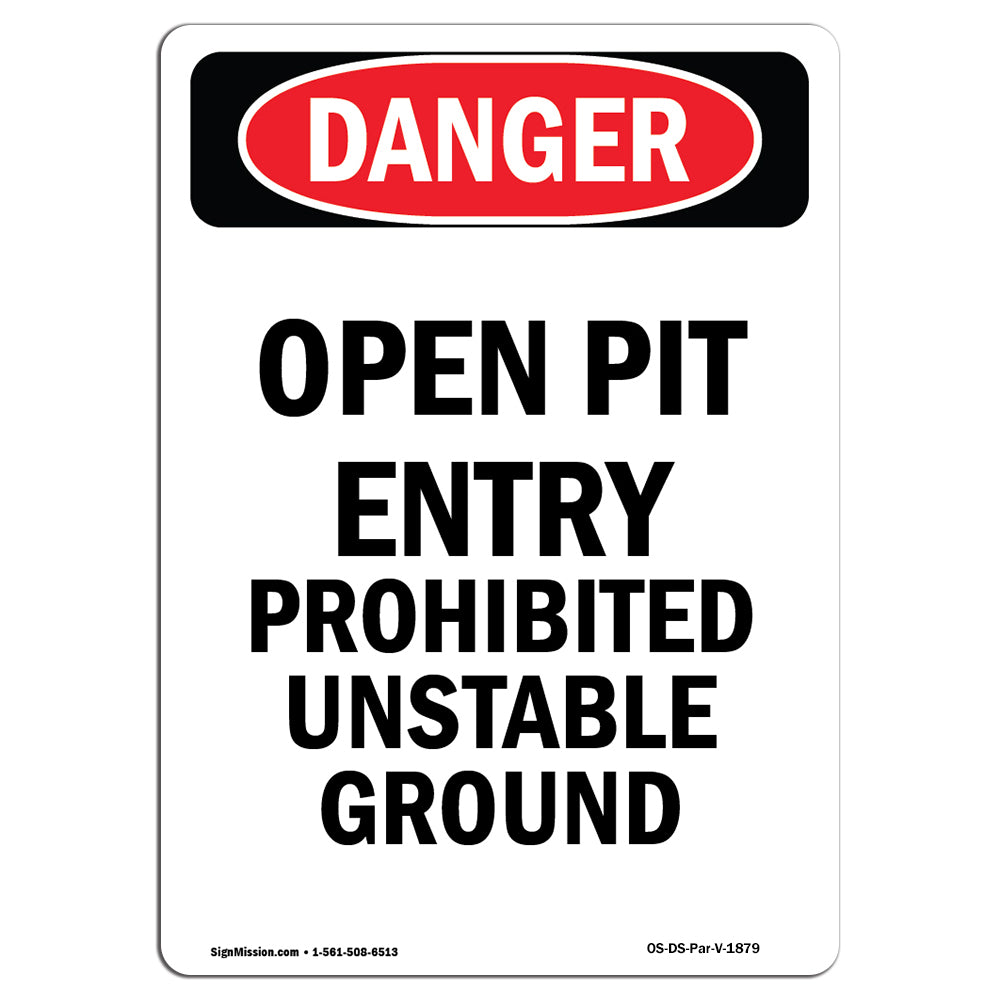 Open Pit Prohibited Unstable Ground