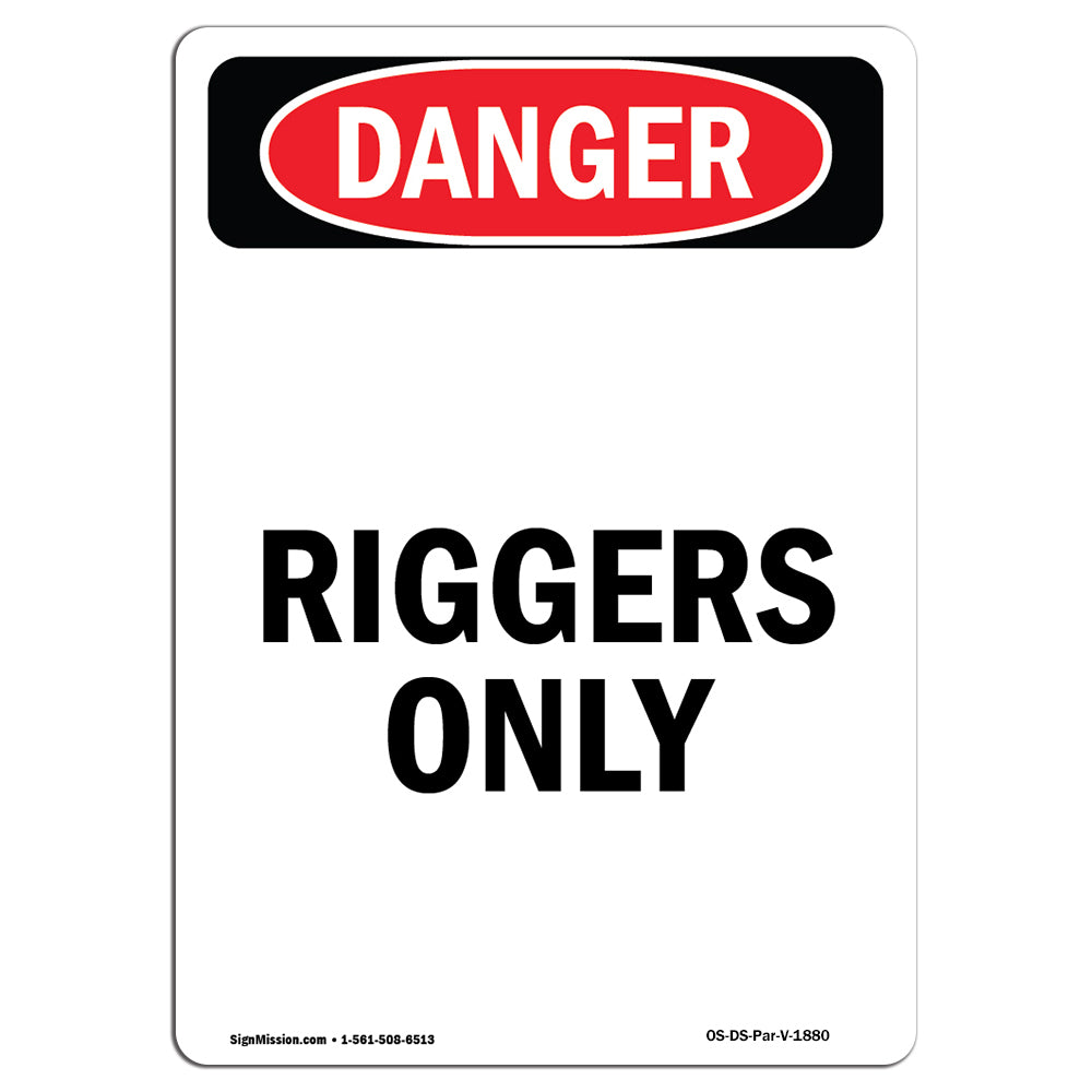 Riggers Only
